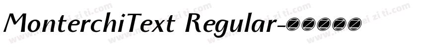 MonterchiText Regular字体转换